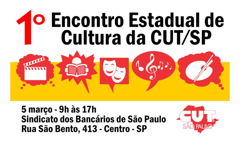 1º Encontro de Cultura da CUT/SP será no dia 5 de março