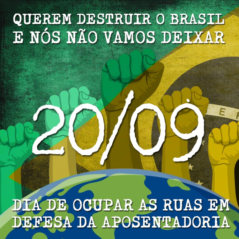 Trabalhadores estarão nas ruas no dia 20 por direitos e por aposentadoria