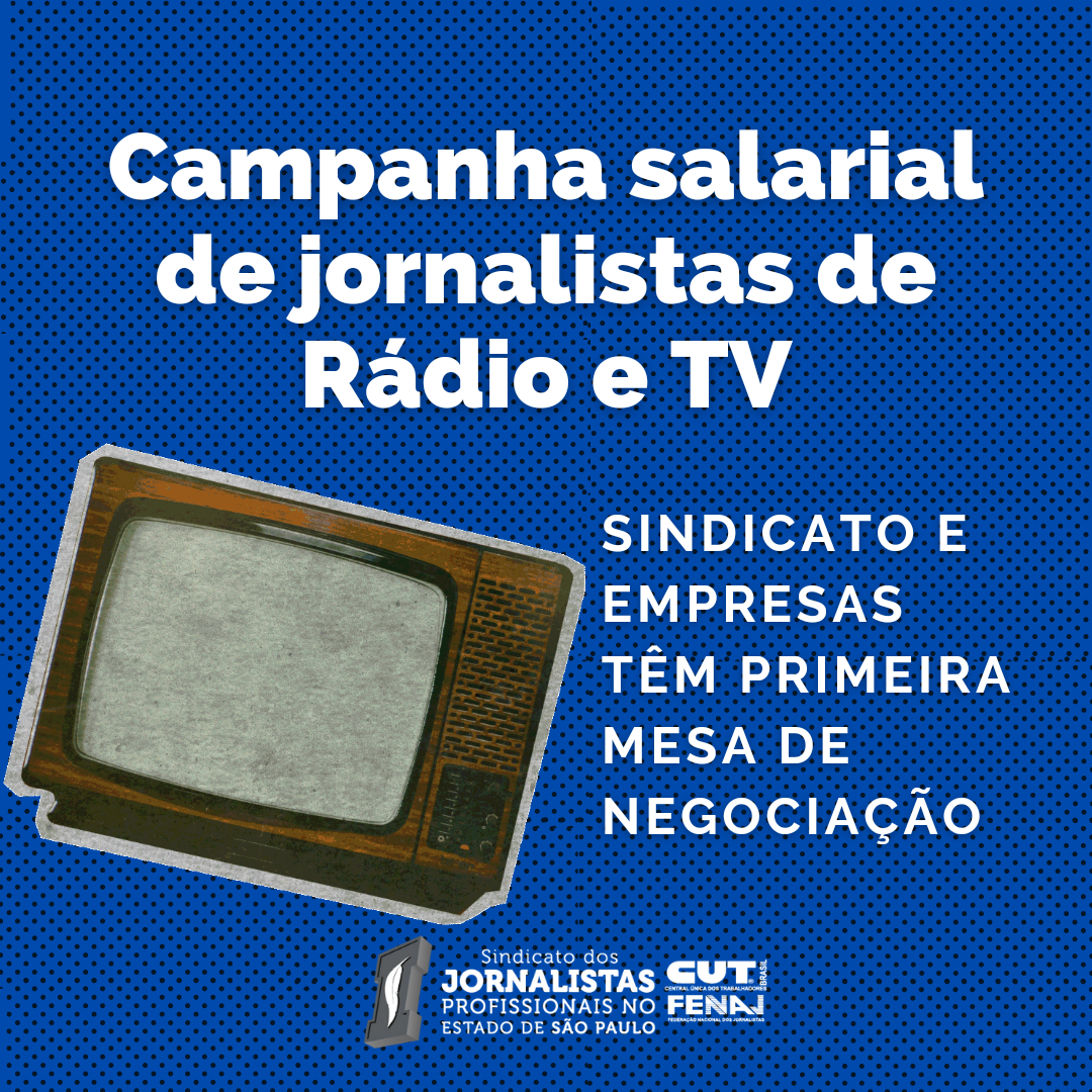 Sindicato e empresas de Rádio e TV têm a primeira mesa de negociação