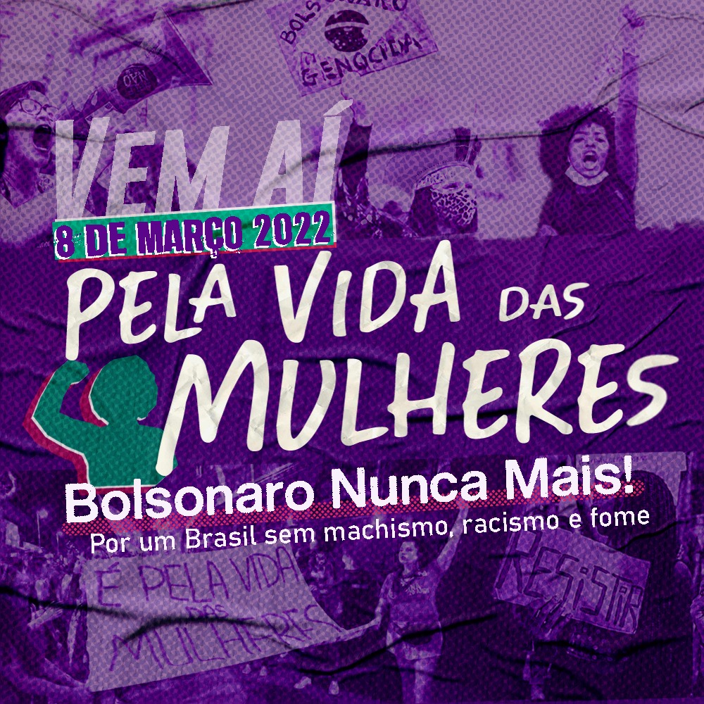 Mulheres levarão indignação e esperança às ruas e às redes neste 8 de Março