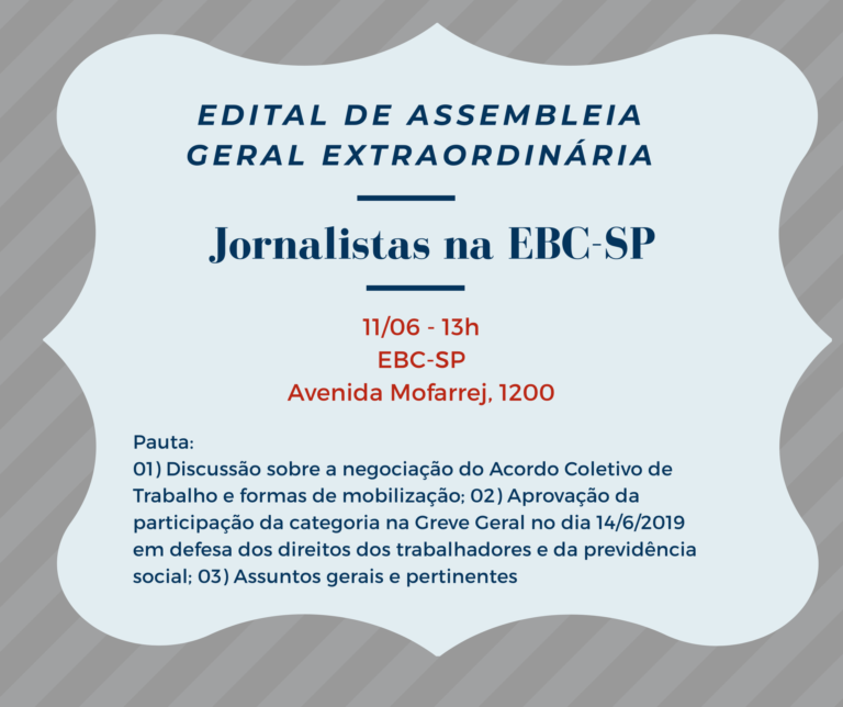 Sindicato convoca jornalistas na EBC-SP para assembleia geral extraordinária dia 11, terça-feira