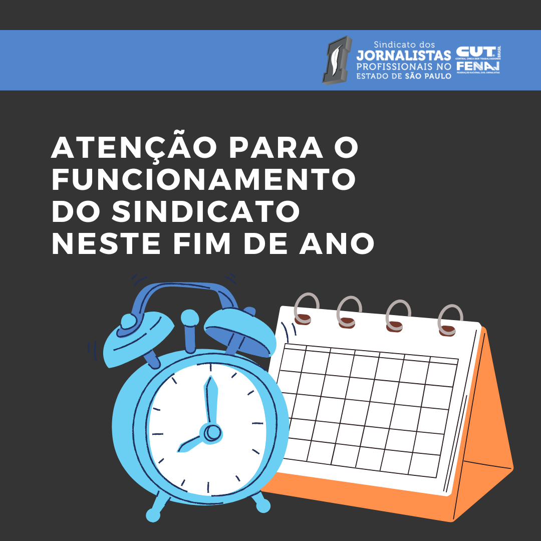 Atenção para o funcionamento do Sindicato neste fim de ano