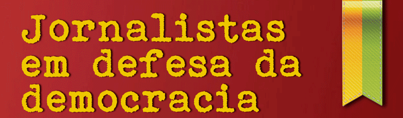 Jornalistas realizam hoje (12), às 19 horas, reunião do Comitê Contra o Golpe