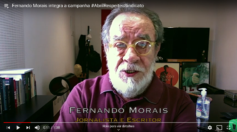 Fernando Morais integra a campanha #AbrilRespeiteoSindicato