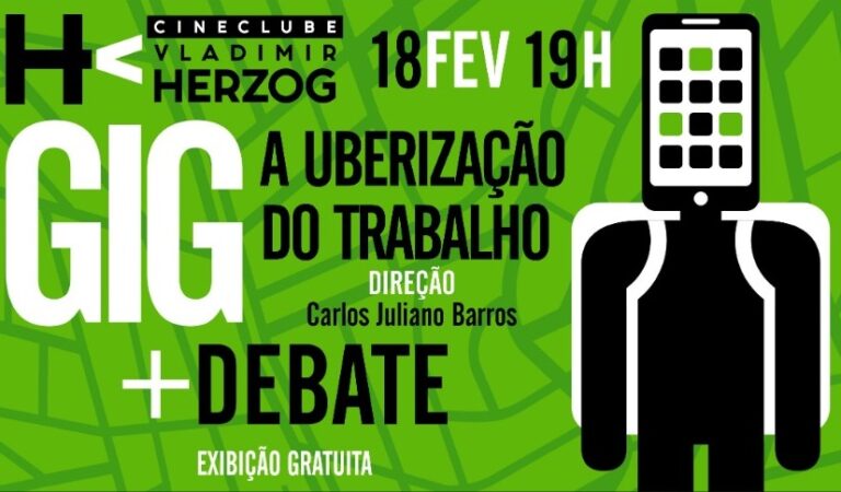 Cineclube Vladimir Herzog apresenta “GIG: A Uberização do Trabalho” e promove debate