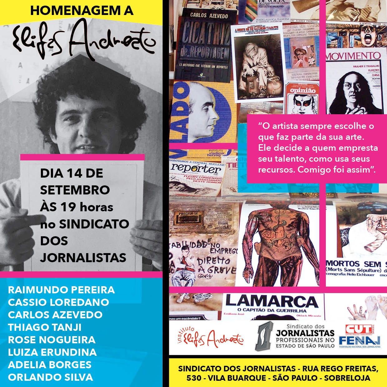 Sindicato dos Jornalistas e Instituto Elifas Andreato prestam homenagem póstuma ao designer