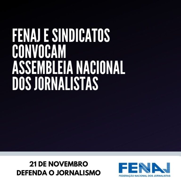 FENAJ e Sindicatos convocam Assembleia Nacional dos Jornalistas