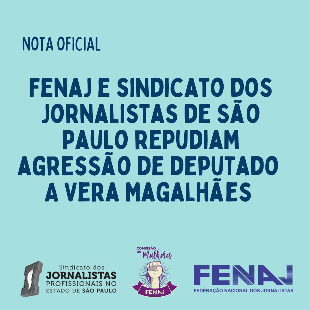 Fenaj e Sindicato dos Jornalistas de São Paulo repudiam agressão de deputado a Vera Magalhães