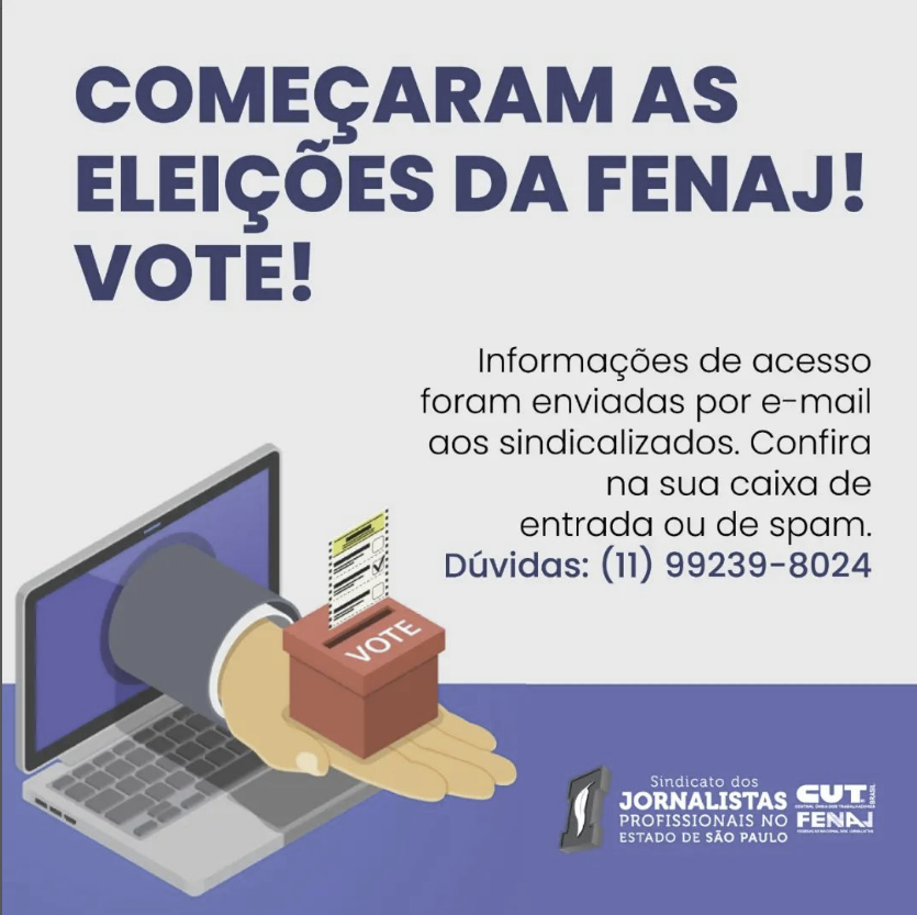 Eleição da Fenaj acontece de hoje (26) a quinta-feira (28). Participe!