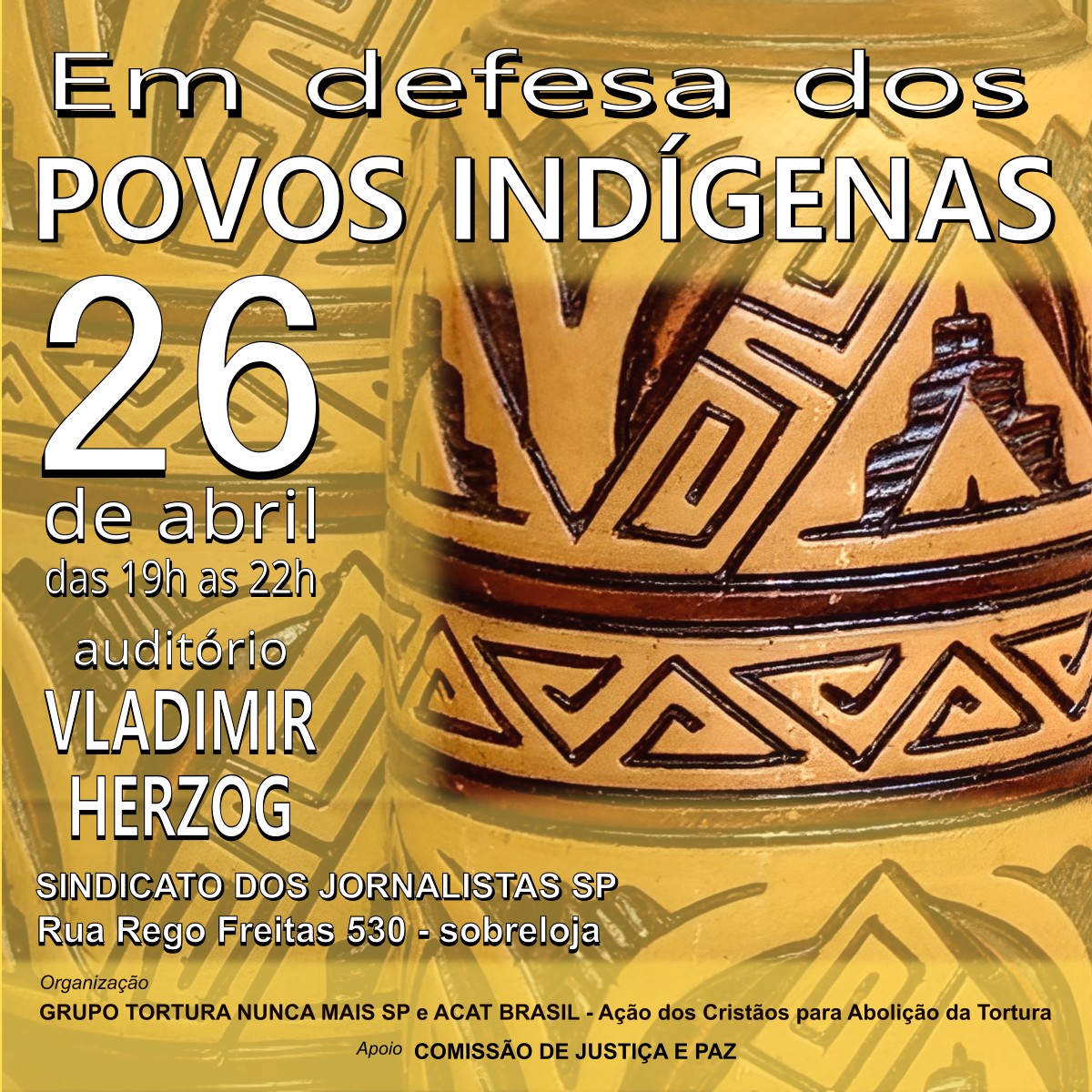 SJSP recebe debate em defesa dos povos originários, nesta quarta-feira