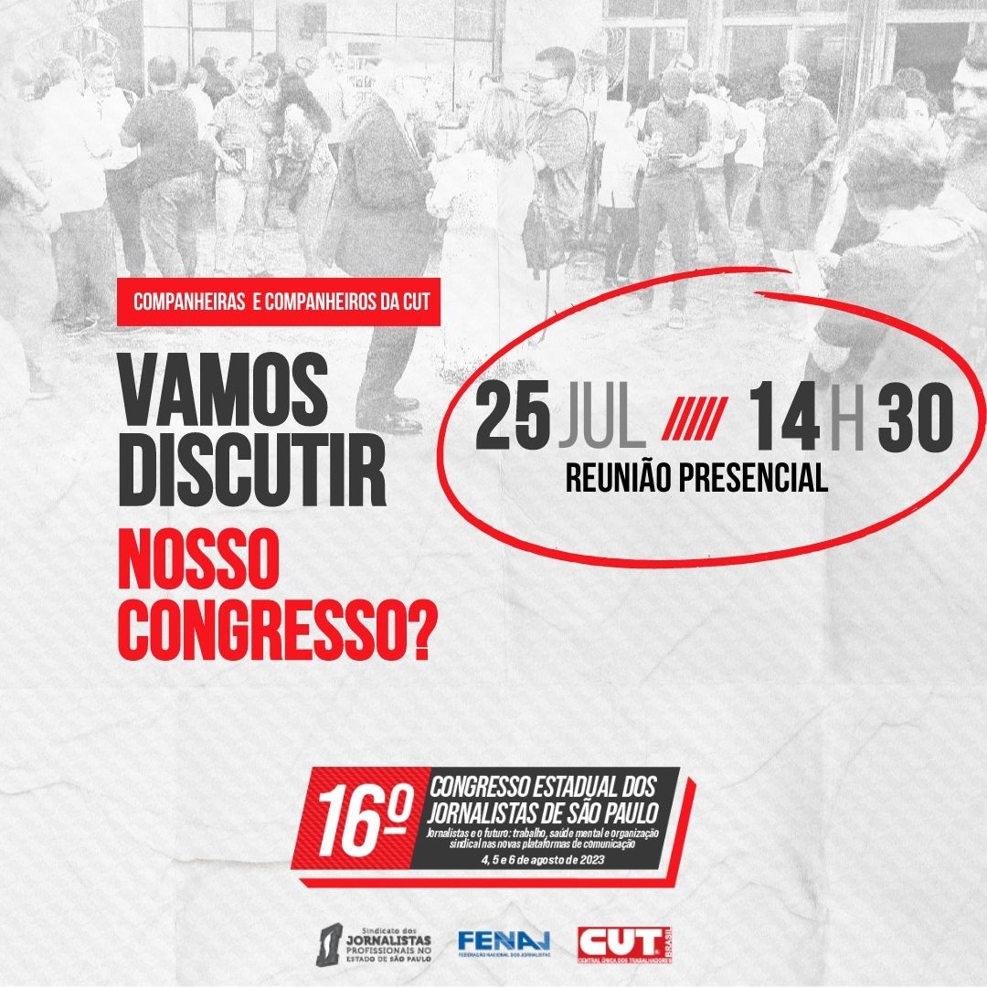 Jornalistas da CUT-SP terão reunião para discutir o Congresso Estadual