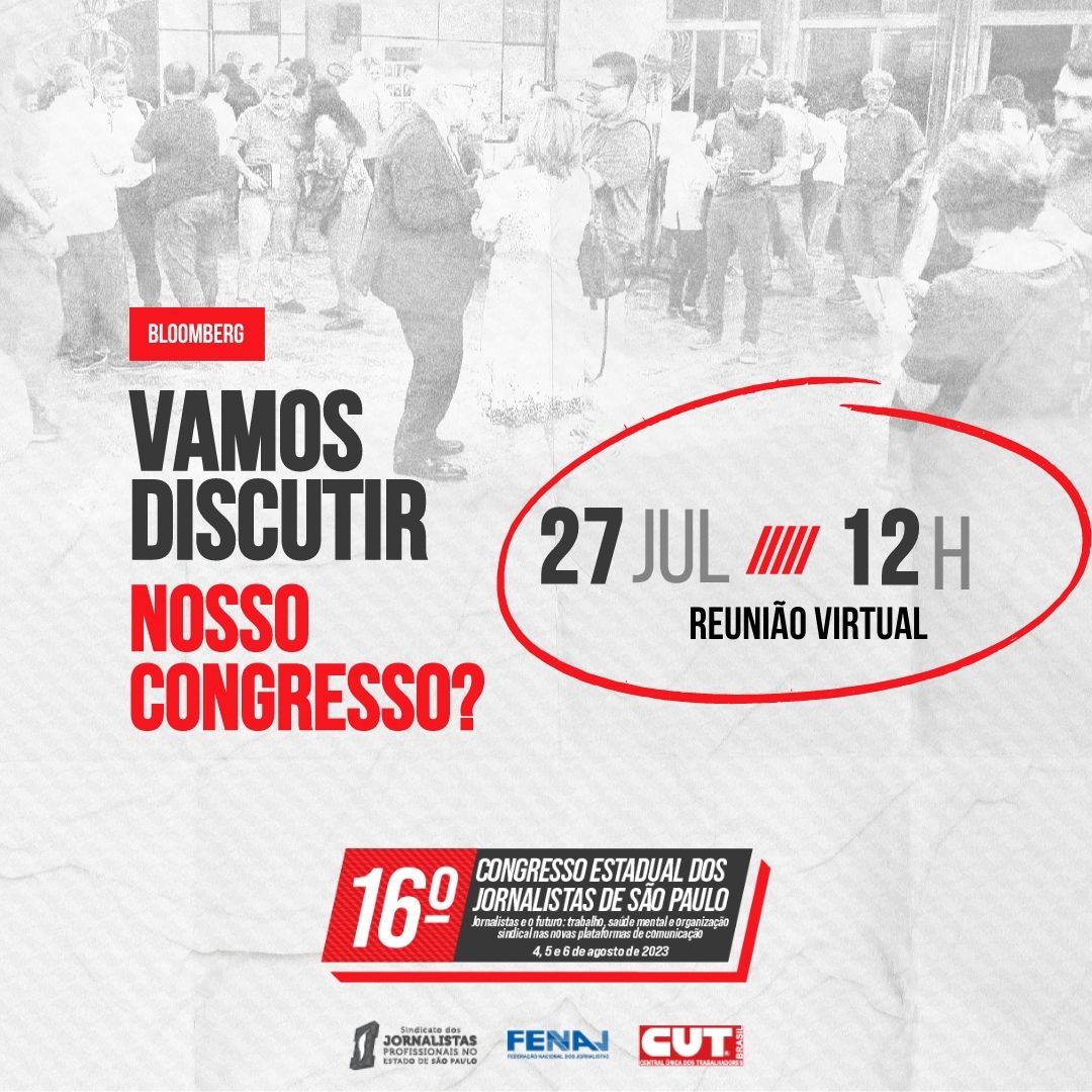 Jornalistas da Bloomberg participarão de reunião preparatória para o Congresso Estadual