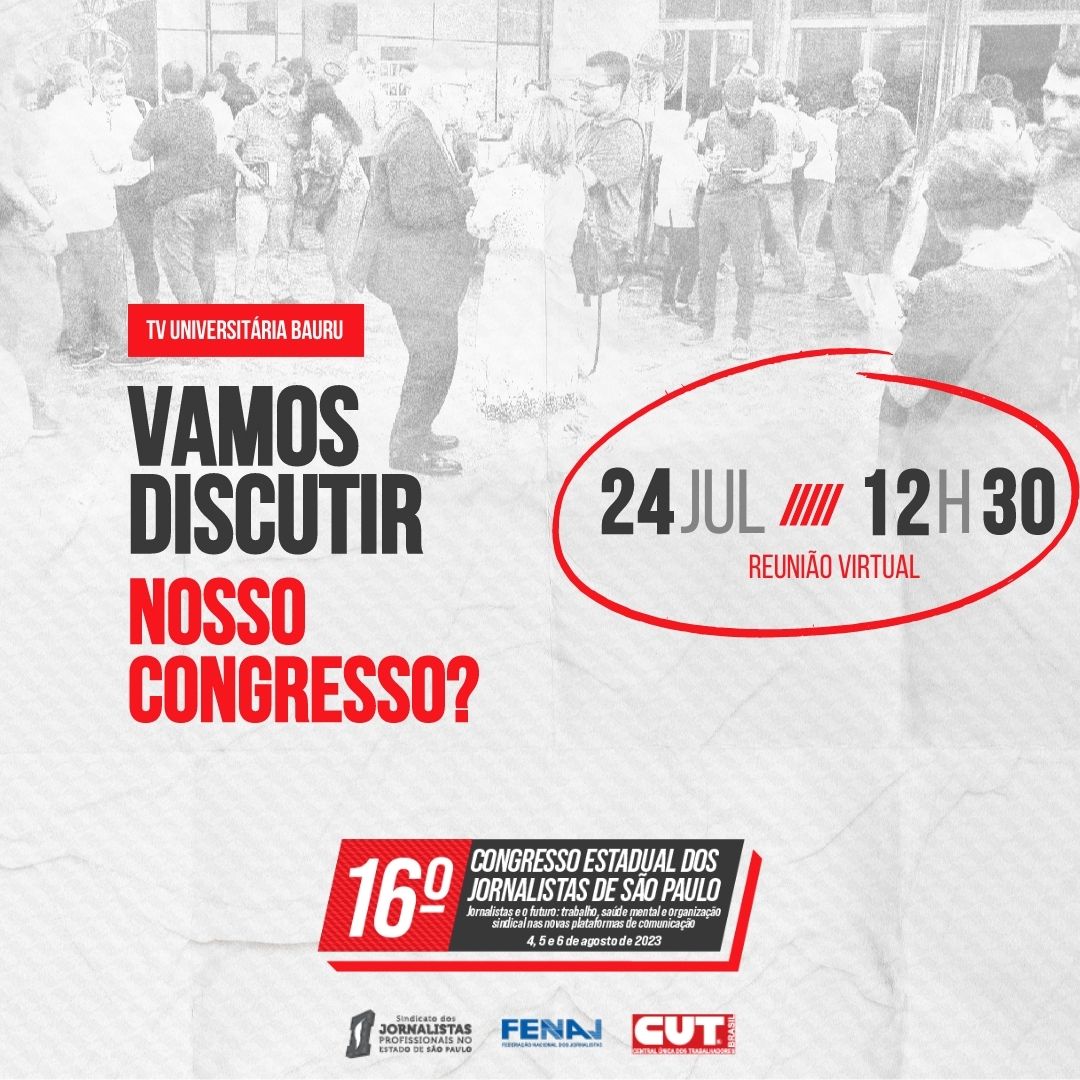 Congresso Estadual de Jornalistas: Jornalistas da TV Universitária Bauru para reunião virtual