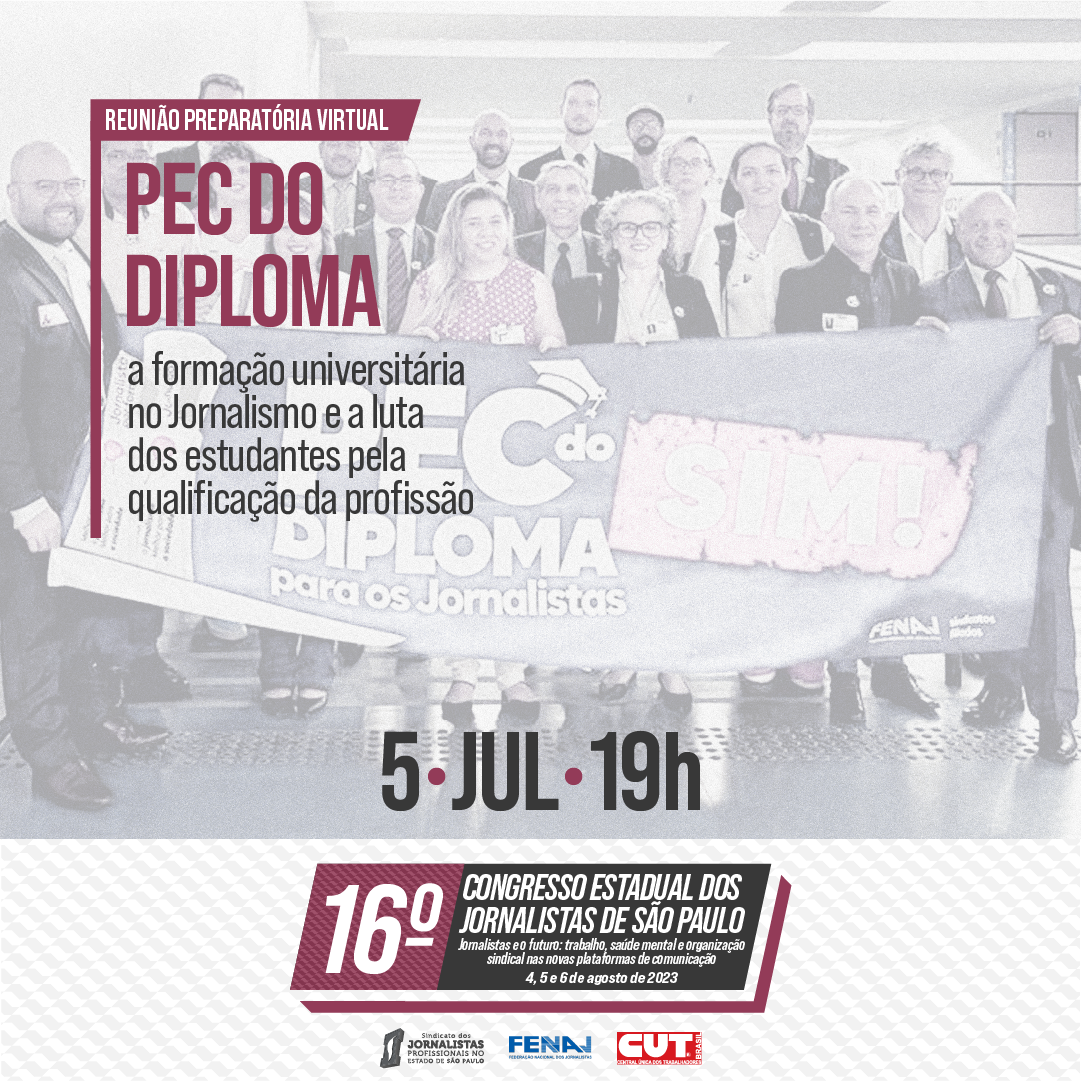 Formação universitária no Jornalismo e a PEC do Diploma serão debatidos nesta quarta-feira