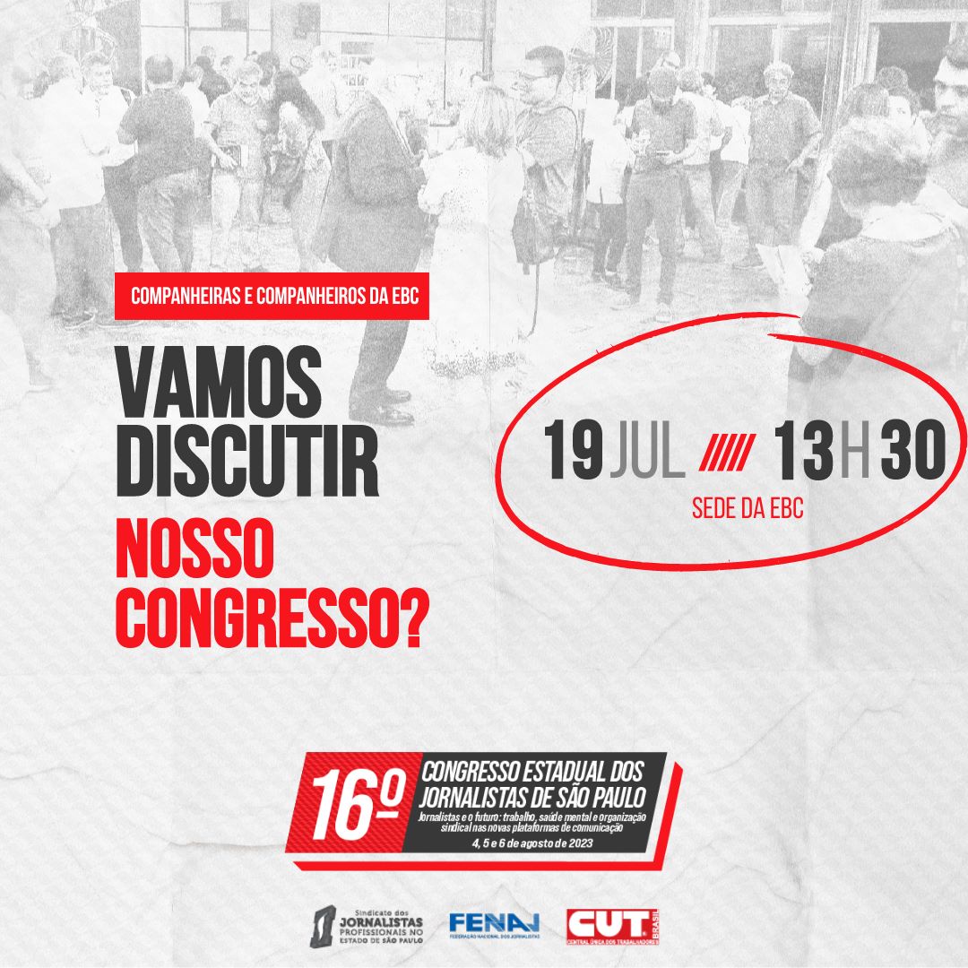 Congresso Estadual de Jornalistas: jornalistas da EBC terão reunião