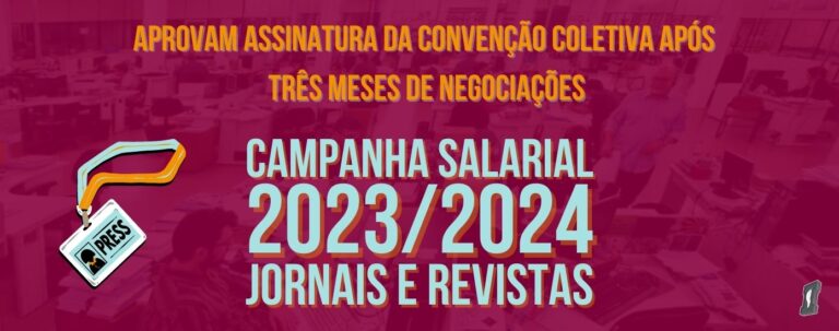 Jornalistas aprovam assinatura da Convenção Coletiva após três meses de negociações