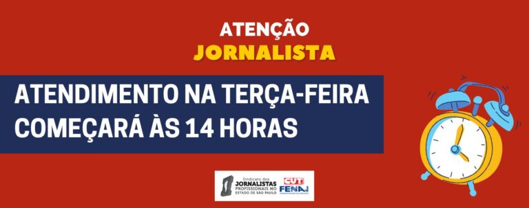 Atendimento na terça-feira começará às 14 horas