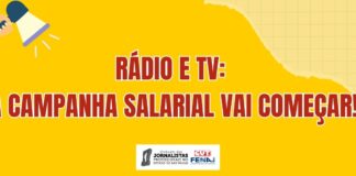 Rádio e TV: a Campanha Salarial vai começar!