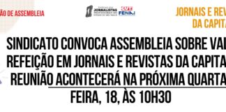 Sindicato convoca assembleia sobre Vale Refeição em jornais e revistas da capital: reunião acontecerá na próxima quarta-feira, 18, às 10h30