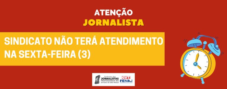 Sindicato não terá atendimento na sexta-feira (03)