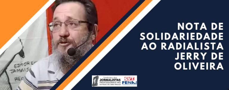 Nota de solidariedade ao radialista Jerry de Oliveira