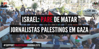 26 de fevereiro: Dia Internacional de Solidariedade com os Jornalistas Palestinos