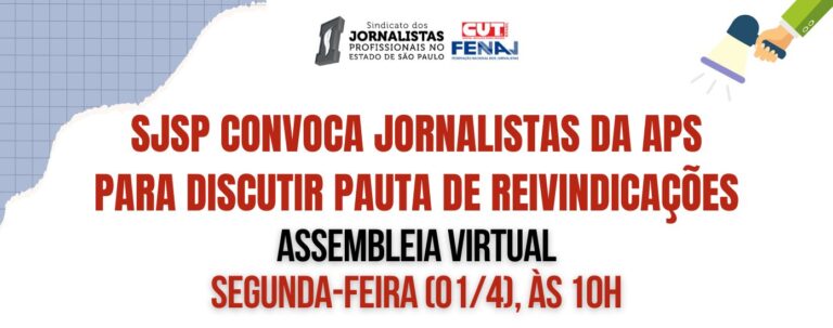 SJSP convoca jornalistas da APS para discutir pauta de reivindicações
