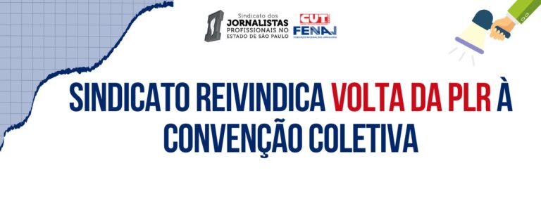 Sindicato reivindica volta da PLR à Convenção Coletiva