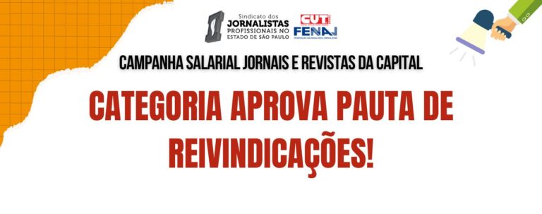 Campanha Salarial Jornais e Revistas da Capital: categoria aprova pauta de reivindicações!