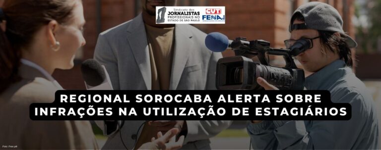 Regional Sorocaba alerta sobre infrações na utilização de estagiários