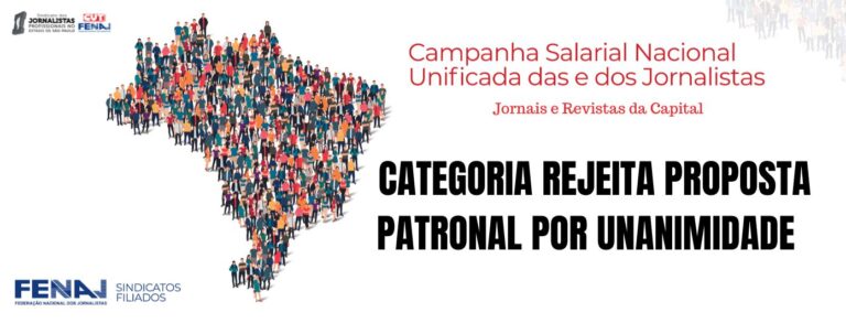 Campanha Salarial Jornais e Revistas da Capital: categoria rejeita proposta patronal por unanimidade e mantém luta pelo fim dos "pisinhos" e do reajuste por faixas salariais