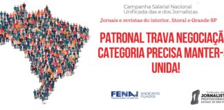 Patronal trava negociação. Categoria precisa manter-se unida!