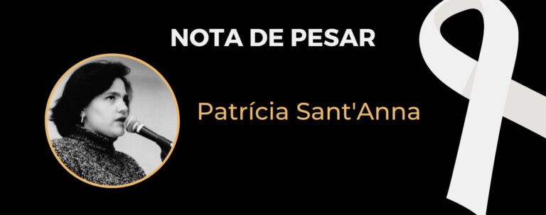Patrícia Sant'Anna, presente!