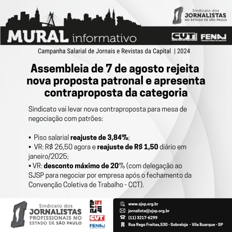 assembleia de 7 de agosto rejeita nova proposta patronal e apresenta contraproposta da categoria!