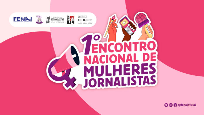 FENAJ inicia preparativos para o 1º Encontro Nacional de Mulheres Jornalistas