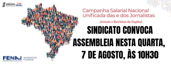 Sindicato convoca assembleia para esta quarta-feira, 7 de agosto, às 10h30