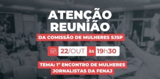 Comissão de mulheres do SJSP se prepara 1º Encontro de Mulheres Jornalistas da FENAJ Comissão de mulheres do SJSP se prepara 1º Encontro de Mulheres Jornalistas da FENAJ
