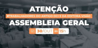 Sindicato convoca assembleia com jornalistas do antigo DCI e da Editora Visão para discutir os rumos do processo de falência das empresas Sindicato convoca assembleia com jornalistas do antigo DCI e da Editora Visão para discutir os rumos do processo de falência das empresas