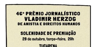 Cerimônia do 46º Prêmio Vladimir Herzog será na próxima terça-feira (29), no Tucarena, em São Paulo Cerimônia do 46º Prêmio Vladimir Herzog será na próxima terça-feira (29), no Tucarena, em São Paulo