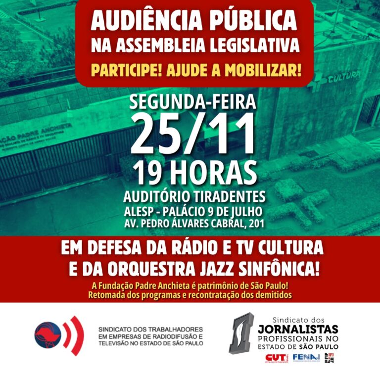 AUDIÊNCIA PÚBLICA: Luta em defesa da comunicação pública e das trabalhadoras e trabalhadores da Fundação Padre Anchieta