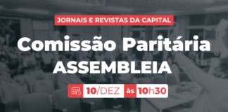 Comissão Paritária Jornais e Revistas: Sindicato convoca assembleia para terça-feira, 10 de dezembro, às 10h30