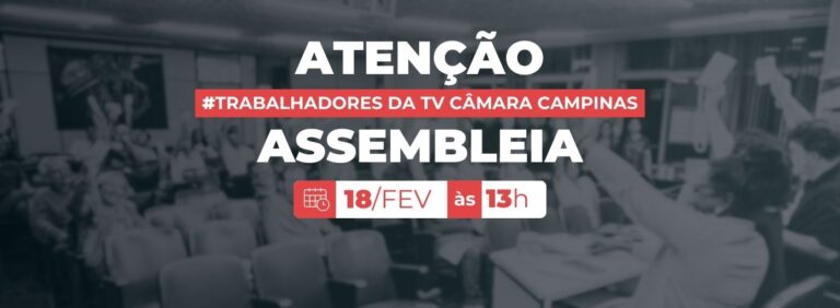 SJSP convoca assembleia com trabalhadores da TV Câmara de Campinas