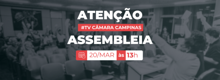 CARD ASSEMBLEIA TV CAMARA DIA 20 DE MARÇO