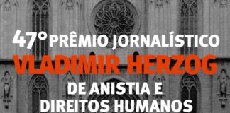Prêmio Jornalístico Vladimir Herzog de Anistia e Direitos Humanos abre inscrições para sua 47ª edição