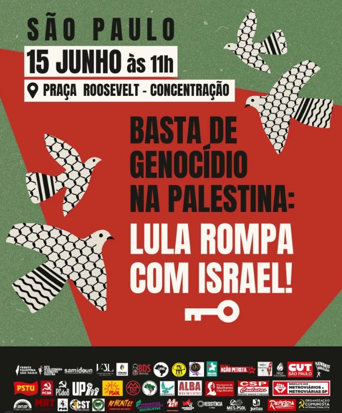Grande ato contra o genocídio em Gaza no próximo domingo pedirá a Lula que rompa imediatamente relações com Israel