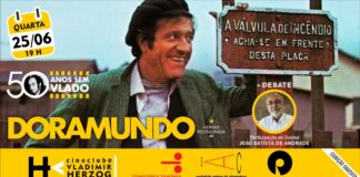 Cineclube Vladimir Herzog exibe cópia restaurada de Doramundo, com a presença do cineasta João Batista de Andrade Cineclube Vladimir Herzog exibe o filme Doramundo