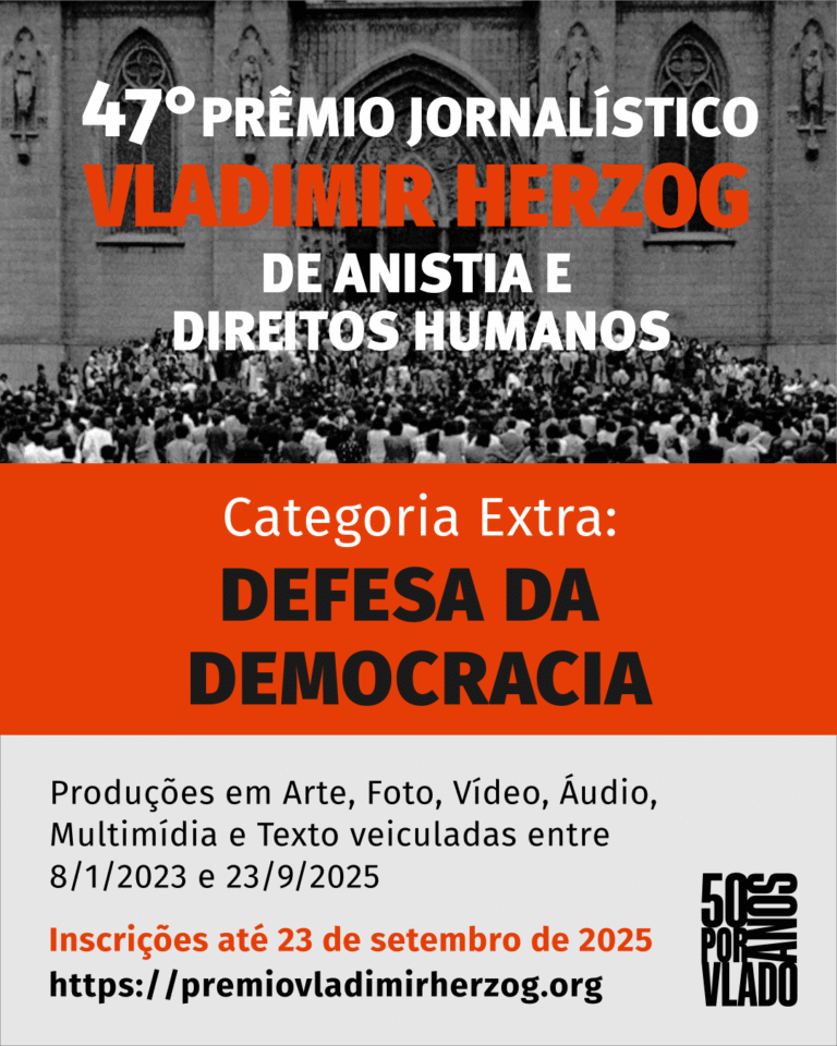 Prêmio Vladimir Herzog: Categoria Extra “Defesa da Democracia” recebe inscrições até 23 de setembro