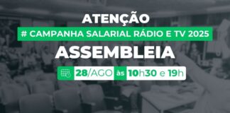 Campanha Salarial Rádio e TV 2025: chegou a hora de decidir nossas reivindicações!