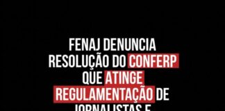 FENAJ questiona resolução do Conferp e denuncia constrangimento a jornalistas que atuam em assessorias de imprensa decorativa