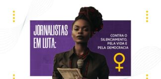 Mulheres jornalistas em luta: contra o silenciamento, pela vida e pela democracia decorativa